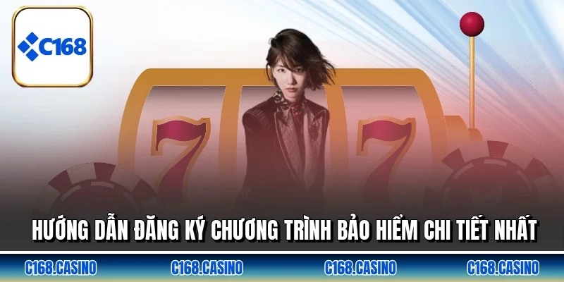 Hướng dẫn đăng ký chương trình bảo hiểm chi tiết nhất Hướng dẫn đăng ký chương trình bảo hiểm chi tiết nhất