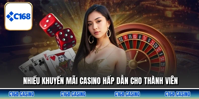 Nhiều khuyến mãi casino hấp dẫn cho thành viên Nhiều khuyến mãi casino hấp dẫn cho thành viên