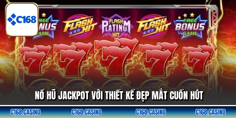Nổ hũ jackpot với thiết kế đẹp mắt cuốn hút Nổ hũ jackpot với thiết kế đẹp mắt cuốn hút